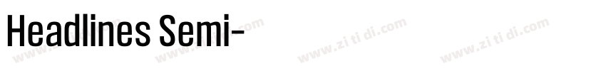 Headlines Semi字体转换